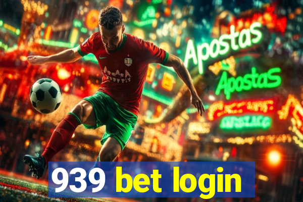 939 bet login